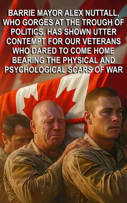 Barrie Mayor has shown utter contempt for local homeless veterans.